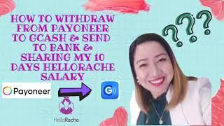 How to Withdraw from Payoneer to Gcash & Send to Bank | Sharing my 10 Days Hello Rache Salary