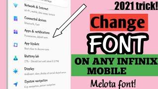 HOW TO USE YOUR DESIRED FONTS ON ANY INFINIX MOBILE! (%100 WORKING)