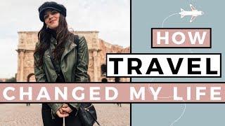 How Travel Can Change Your Life ️