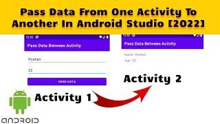 How To Pass Data From One Activity To Another Activity || Android Studio Tutorial [2022]