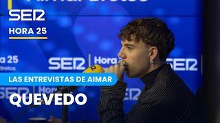 Quevedo: "Soy artista. Aquí estoy y esta es mi música" | Las entrevistas de Aimar