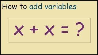 What is x plus x in algebra? Conceptual Understanding