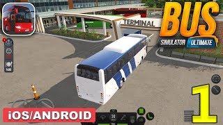 BUS SIMULATOR ULTIMATE - ANDROID / iOS GAMEPLAY - #1