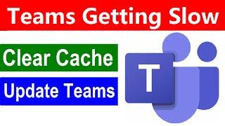 How to Clear Microsoft Teams Cache on Windows | Update to Latest Version | #ClearTeamsCache