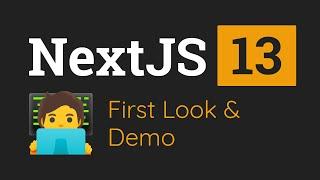 NextJS 13 - First Look at the /app Folder & Complete Demo
