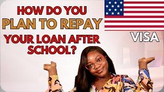 How To Answer Your F1 Visa Student Loan Repayment Question| F1 Visa Interview 2024