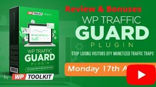 WP TrafficGuard Review & Bonuses -Stop losing valuable traffic