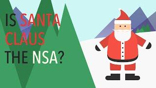 Is Santa Claus the NSA?