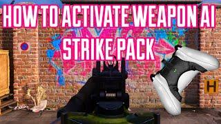 HOW TO ACTIVATE WEAPON AI WARZONE STRIKE PACK TUTORIAL