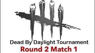 Dead By Daylight Tournament Season 1 Round 2: The Salty Spitoon vs The Reconnectors