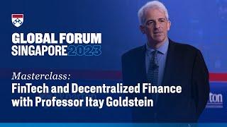 FinTech and Decentralized Finance – Professor Itay Goldstein at Wharton Global Forum Singapore
