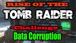 Rise Of The Tomb Raider - Data Corruption Challenge - Walkthrough