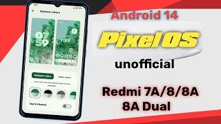 Redmi 8 New pixelOS Custom Rom ! Mi439 New PixelOS 14 ! 2024 pixelOS 14 Stable ! Redmi 7A,8,8A...