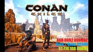 Conan Exiles - Тест на слабом ПК - Core 2 Quad Q6600, GT 710 1GB GDDR5, 8GB DDR2 800MhZ.