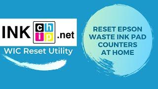 WIC Reset Utility for Epson printers | INKCHIP Adjustment Program