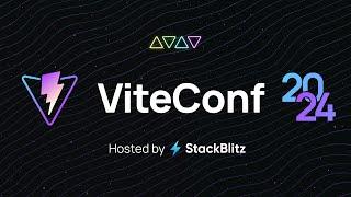 ViteConf 2024 - Second Part