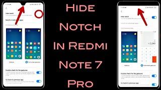 How To Hide Notch In Redmi Note 7 Pro | Notch Ko Hide Kaise Kare