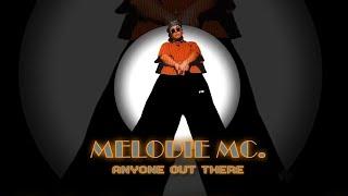 Melodie MC - Anyone Out There - Extended Mix 1995