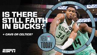 Is there FAITH in the Bucks? Are the Cavaliers or Celtics better?  | NBA Today