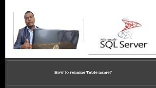 how to Rename Table Name in SQLSERVER||SQLSERVER #sqlserver #table #change