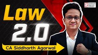 Law 2.0 | Don’t Miss it | CA Siddharth Agarwal