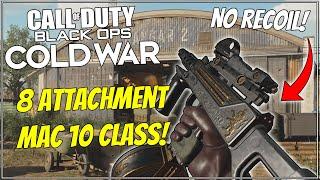 THIS 8 ATTACHMENT MAC 10 CLASS HAS NO RECOIL! Best Mac 10 Class Setup in Cold War!