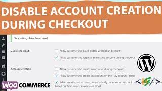 How to Disable Customers to Create an Account During Checkout in WooCommerce WordPress