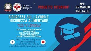 Progetto Tutorship: Webinar - Sicurezza sul lavoro e sicurezza alimentare