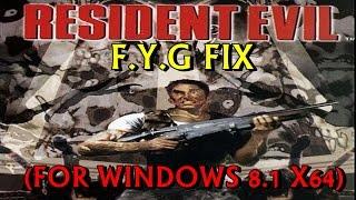 Resident Evil PC Fix For Win 8.1 / 8 / 7 / Vista (x64 / x86)