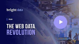 The Web Data Revolution - Bright Data