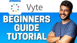 How to Use Vyte - Beginners Guide 2022