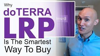 Why doTERRA LRP Is The Smartest Way To Buy  