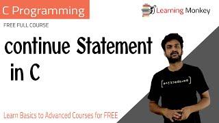 continue Statement in C || Lesson 40 || C Programming || Learning Monkey ||