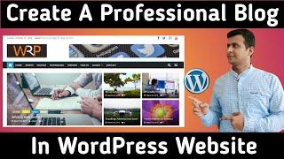 How to Create Professional Blog Website with WordPress | Create Blog on WordPress & Earn Money