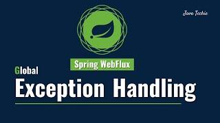 Spring Boot WebFlux | Global Exception Handling | Functional Endpoints | JavaTechie