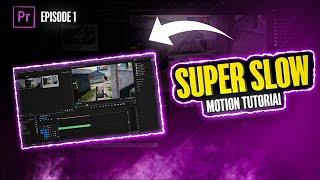 Super Slow Motion | Twixtor | Adobe Premiere Pro Tutorial | EP1