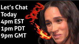 Live Chat Today! Let's Talk Latest Harry and Meghan News