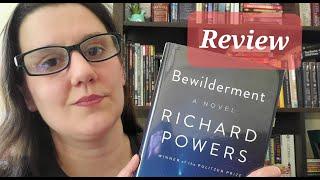 Bewilderment by Richard Powers | Book Discussion