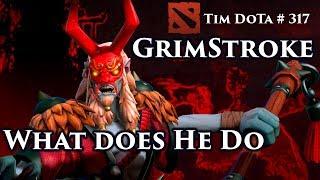 Grim Stroke | First Impressions Test | Tim Dota 317