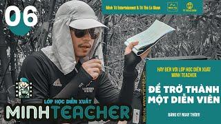 [MINH TEACHER] THẦY GIÁO MINH GIỮA VÒNG VÂY HỌC SINH XINH ĐẸP - TẬP 6