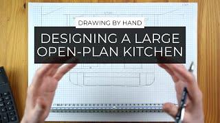 Designing A Large Open Plan Kitchen | Drawing A Kitchen Layout ️