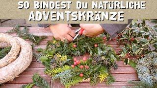 Adventskranz selber binden - Efeu, Eukalyptus, Rote Beeren, Zypresse, Nordmanntanne - Natürlich, DIY