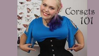 Corsets 101 - A beginners' guide