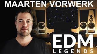 HOW TO BECOME A SUCCESSFUL PRODUCER | EDM LEGENDS #7 with MAARTEN VORWERK