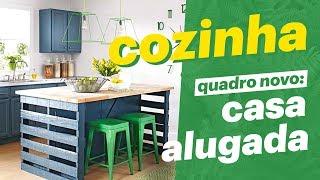 DECORE SUA CASA ALUGADA GASTANDO POUCO | Episódio 2: COZINHA