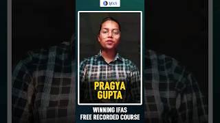 FREE Course Winner! Pragya Gupta Shares Her IFAS Success Story (Watch Now)