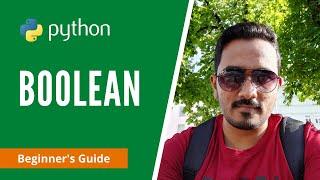 #5 PYTHON BOOLEAN VARIABLE | Beginners tutorial on Python boolean variable | Video with live coding