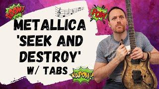 Metallica Seek And Destroy Guitar Lesson + Tutorial