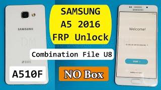 Samsung Galaxy A5 2016 FRP Bypass U8 | Samsung A510F Google Account Remove Combination file U8