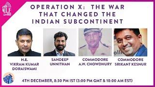 Operation X:  The War that Changed the Indian Subcontinent